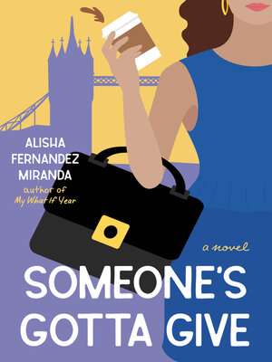 cover image of Someone's Gotta Give